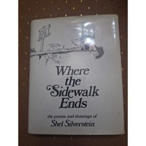 Where the Sidewalk Ends Shel Silverstein Hardcover Book with Dust Jacket